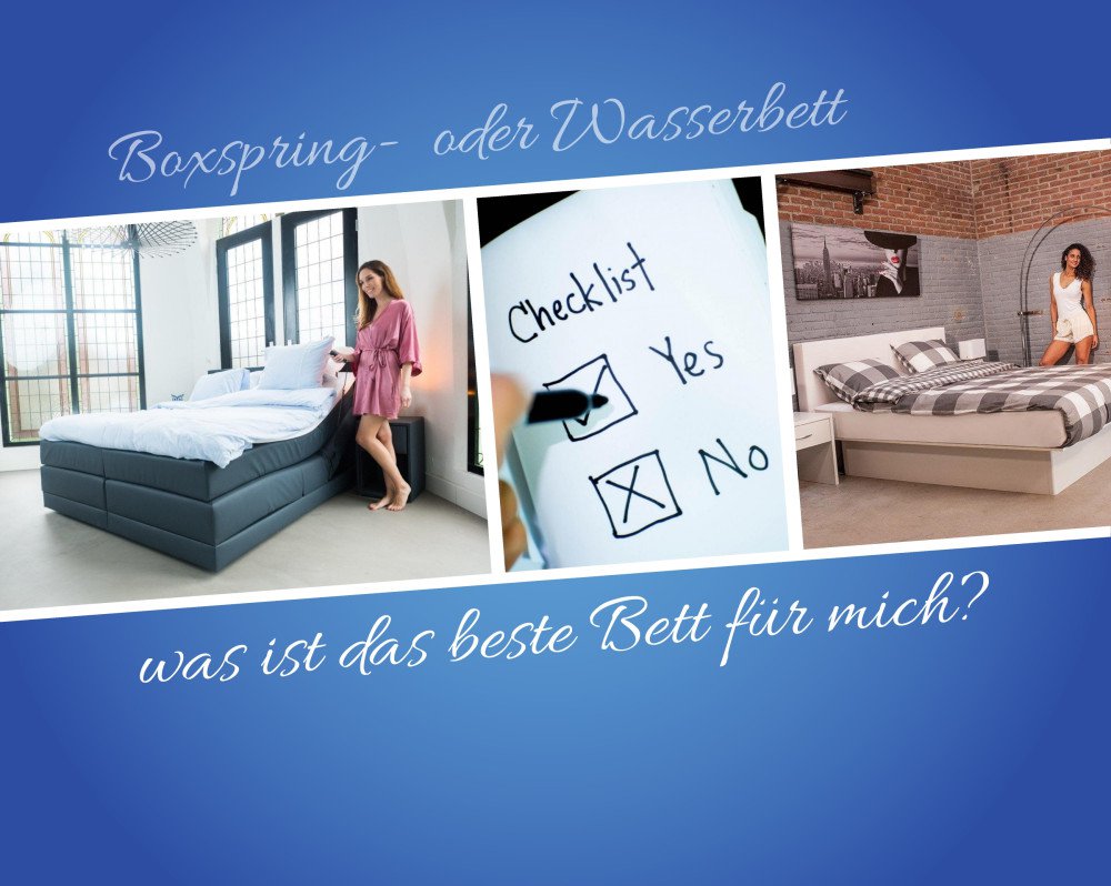 Wasserbett oder Boxspringbett – das beste Schlafsystem 2022